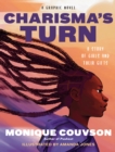 Charisma’s Turn : A Graphic Novel - Book