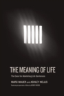 The Meaning of Life : The Case for Abolishing Life Sentences - eBook