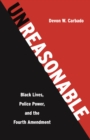 The Precarious Line : Black Lives, Police Power, and the Fourth Amendment - Book
