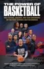 The Power of Basketball : NBA Players, Coaches, and Team Governors Talk About the Fight to Make a Better America - Book