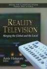 Reality Television : Merging the Global & the Local - Book