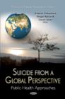 Suicide From A Global Perspective : Public Health Approaches - Book