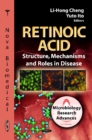 Retinoic Acid : Structure, Mechanisms & Roles in Disease - Book