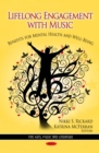 Lifelong Engagement with Music : Benefits for Mental Health and Well-Being - eBook
