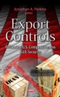 Export Controls : Balancing U.S. Competitiveness with Security - Book