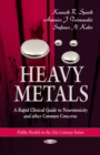 Heavy Metals : A Rapid Clinical Guide to Neurotoxicity and other Common Concerns - eBook