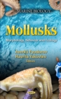 Mollusks : Morphology, Behavior and Ecology - eBook