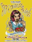 Mama Tried : Traditional Italian Cooking for the Screwed, Crude, Vegan, and Tattooed - eBook