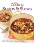 Fine cooking soups & stews : 150 Comforting year-round recipes - Book