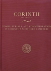 Tombs, Burials, and Commemoration in Corinth's Northern Cemetery - eBook