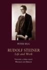 Rudolf Steiner, Life and Work : (1890-1900): Weimar and Berlin Volume 2 - Book