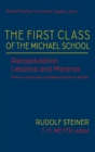 The First Class of the Michael School : Recapitulation Lessons and Mantras (Cw 270) - Book