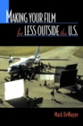 Making Your Film for Less Outside the U.S. - eBook