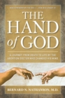 The Hand of God : A Journey from Death to Life by The Abortion Doctor Who Changed His Mind - eBook