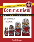 The Politically Incorrect Guide to Communism - eBook