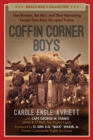 Coffin Corner Boys : One Bomber, Ten Men, and Their Harrowing Escape from Nazi-Occupied France - eBook