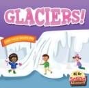 Glaciers! : Phoenetic Sound (/Gl/, /Gr/) - eBook