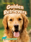 Let's Hear It For Golden Retrievers - eBook