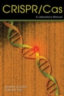 Crispr-Cas: A Laboratory Manual - Book