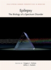 Epilepsy: The Biology of a Spectrum Disorder - Book
