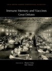 Immune Memory and Vaccines: Great Debates - Book