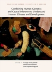 Combining Human Genetics and Causal Inference to Understand Human Disease and Development - Book