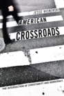 American Crossroads : The Intersection of Christianity and Democracy - eBook