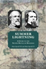 Summer Lightning : A Guide to the Second Battle of Manassas - eBook