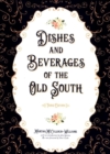 Dishes and Beverages of the Old South - Book