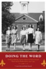Doing the Word : Southern Baptists' Carver School of Church Social Work and Its Predecessors, 1907-1997 - Book