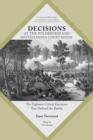 Decisions at The Wilderness and Spotsylvania Court House : The Eighteen Critical Decisions That Defined the Battles - Book