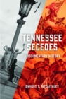 Tennessee Secedes : A Documentary History - Book
