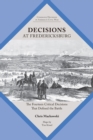 Decisions at Fredericksburg : The Fourteen Critical Decisions That Defined the Battle - Book