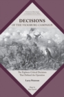 Decisions of the Vicksburg Campaign : The Eighteen Critical Decisions That Defined the Operation - Book