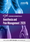 CPT Coding Essentials for Anesthesiology and Pain Management 2020 - eBook