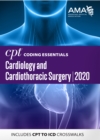 CPT Coding Essentials for Cardiology & Cardiothoracic Surgery 2020 - eBook