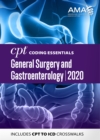 CPT Coding Essentials for General Surgery and Gastroenterology 2020 - eBook