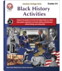 Black History Activities, Grades 5 - 8 : American Heritage Series - eBook