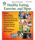 Healthy Eating, Exercise, and Sleep - eBook
