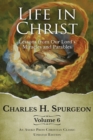 Life in Christ Vol 6 : Lessons from Our Lord's Miracles and Parables - Book