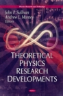 Theoretical Physics Research Developments - eBook