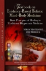 Textbook on Evidence-Based Holistic Mind-Body Medicine : Basic Principles of Healing in Traditional Hippocratic Medicine - eBook