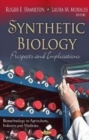 Synthetic Biology : Prospects & Implications - Book