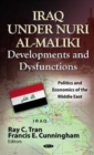 Iraq Under Nuri al-Maliki : Developments & Dysfunctions - Book
