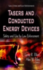 Tasers & Conducted Energy Devices : Safety & Use by Law Enforcement - Book