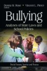 Bullying : Analyses of State Laws and School Policies - eBook