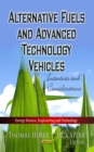 Alternative Fuels and Advanced Technology Vehicles : Incentives and Considerations - eBook