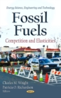 Fossil Fuels : Competition & Elasticities - Book