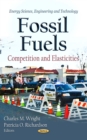 Fossil Fuels : Competition and Elasticities - eBook