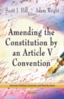 Amending the Constitution by an Article V Convention - Book